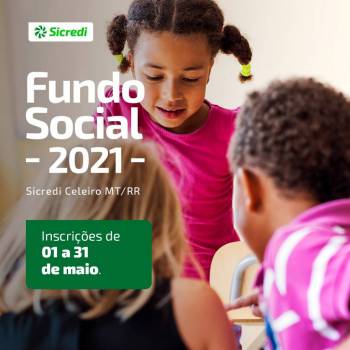 Sicredi Celeiro recebe até dia 31 inscrições de projetos no Fundo Social