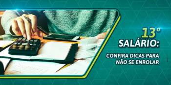 13º salário: confira 5 dicas para não se enrolar