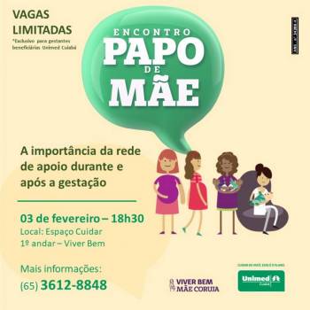 Unimed Cuiabá: Papo de mãe