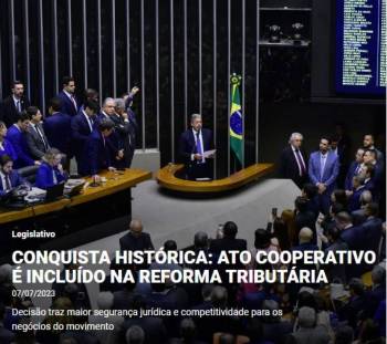 Conquista histórica: Ato Cooperativo é incluído na Reforma Tributária